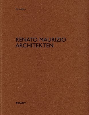 bokomslag Renato Maurizio Architekten
