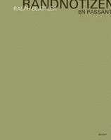 Ralph Blättler – Randnotizen / En passant