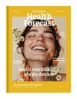 bokomslag In dir steckt mehr, als du denkst - Die Gesundheit der Zukunft