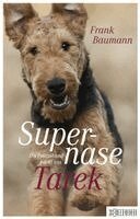 Frank Baumann - Supernase Tarek, Inbunden
