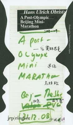 bokomslag Hans Ulrich Obrist: Battery City: A Post-Olympic Beijing Mini-Marathon