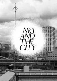 bokomslag Art and the City: A Public Art Project