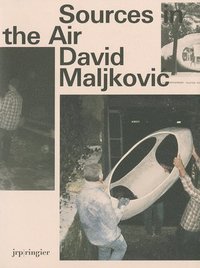 bokomslag David Maljkovic: Sources in the Air