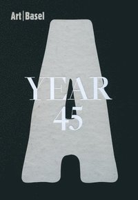 bokomslag Art Basel | Year 45