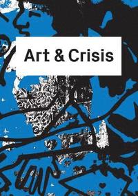 bokomslag Art & Crisis