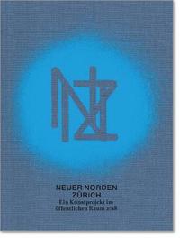 bokomslag New Zurich North / Neuer Norden Zrich