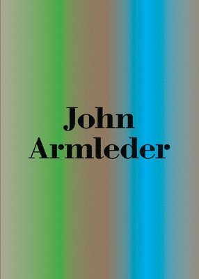 bokomslag John Armleder