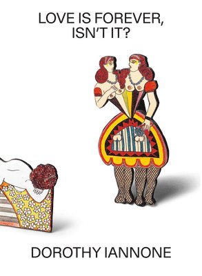 Clement Dirie, Joanna Zielinska, Florence Bonnefous, Clément Dirié - Love Is Forever, Isn't It?, Inbunden