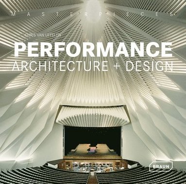 bokomslag Masterpieces: Performance Architecture + Design