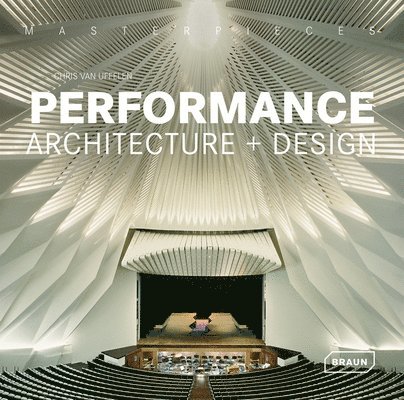 Masterpieces: Performance Architecture + Design 1