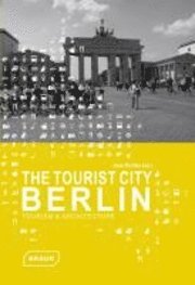 bokomslag The Tourist City Berlin