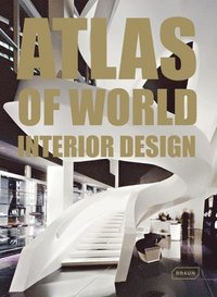 bokomslag Atlas of World Interior Design