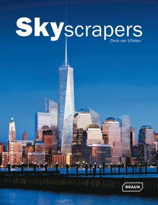 Chris van Uffelen - Skyscrapers, Inbunden