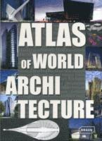 bokomslag Atlas of World Architecture
