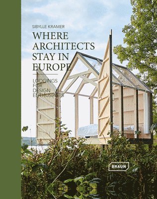 Where Architects Stay in Europe 1