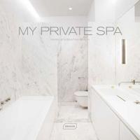 bokomslag My Private Spa