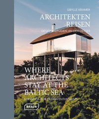 bokomslag Where Architects Stay at the Baltic Sea (Bilingual edition)