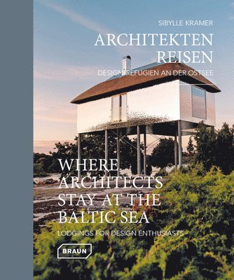 Where Architects Stay at the Baltic Sea (Bilingual edition) 1