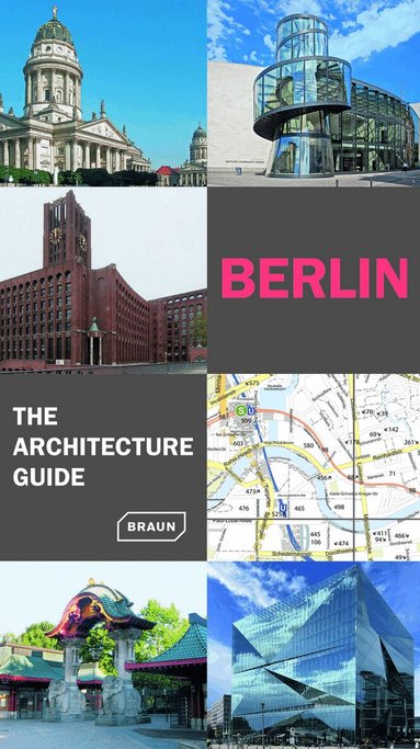 Rainer Haubrich, Hans Wolfgang Hoffmann, Chris van Uffelen - Berlin. The Architecture Guide, Häftad