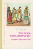 bokomslag Vom Leben in der Zeitenwende und seinen spirituellen Hintergründen