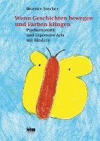 Wenn Geschichten bewegen und Farben klingen 1