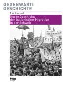 Toni Ricciardi - Kurze Geschichte der italienischen Migration in der Schweiz, Häftad