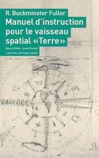 bokomslag Manuel D'Instruction Pour Le Vaisseau Spatial Terre