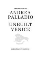 bokomslag Andrea Palladio: Unbuilt Venice