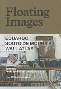 bokomslag Floating Images: Eduardo Souto De Moura's Wall Atlas