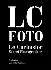 bokomslag Le Corbusier: Secret Photographer