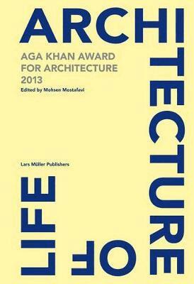 Mohsen Mostafavi, Mohsen Mostafavi - Architecture is Life, Inbunden