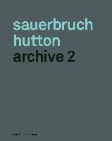bokomslag Sauerbruch Hutton: Archive 2