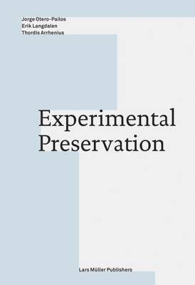 Experimental Preservation 1