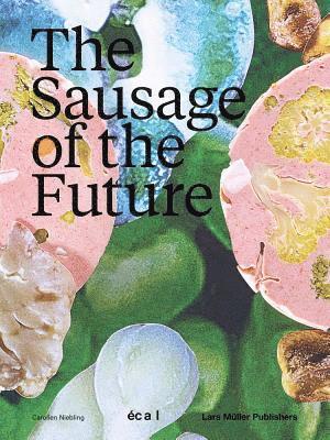 Sausage of the Future 1