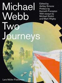 bokomslag Michael Webb: Two Journeys