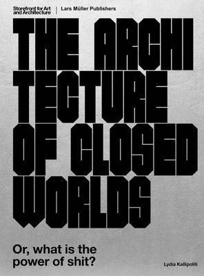 bokomslag Architecture of Closed Worlds