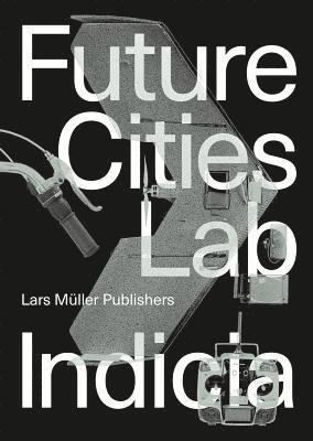 bokomslag Future Cities Laboratory