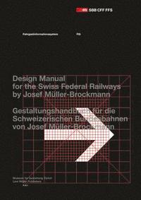 bokomslag Passenger Information System: Design Manual for the Swiss Federal Railways by Josef Muller-Brockmann