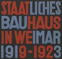 bokomslag State Bauhaus In Weimar 1919-23 German E