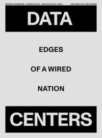bokomslag Data Centers: Edges of a Wired Nation