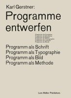 Karl Gerstner - Programme entwerfen, Häftad