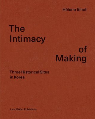 bokomslag Intimacy of Making
