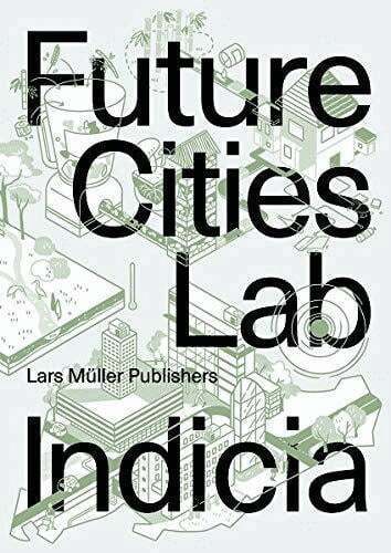 Stephen Cairns, Devisari Tunas, ETH Zürich/Singapore-ETH Centre - Future Cities Laboratory, Häftad