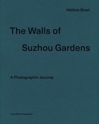 bokomslag Walls of the Suzhou Gardens