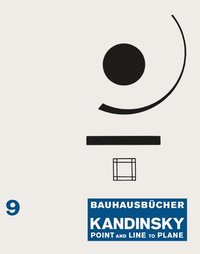 bokomslag Kandinsky: Point and Line to Plane: Bauhausbucher 9