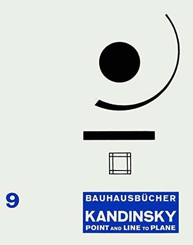 Kandinsky: Point and Line to Plane: Bauhausbucher 9 1