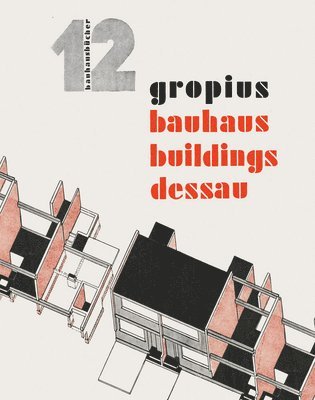 bokomslag Bauhaus Buildings Dessau: Bauhausbucher 12