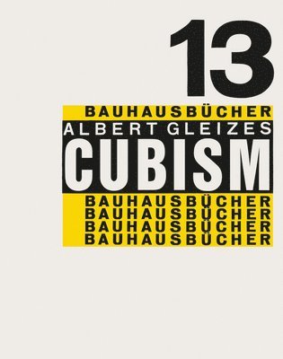 Cubism: Bauhausbucher 13 1