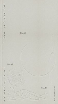bokomslag Frida Escobedo Book of Hours