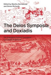 bokomslag The Delos Symposia and Doxiadis